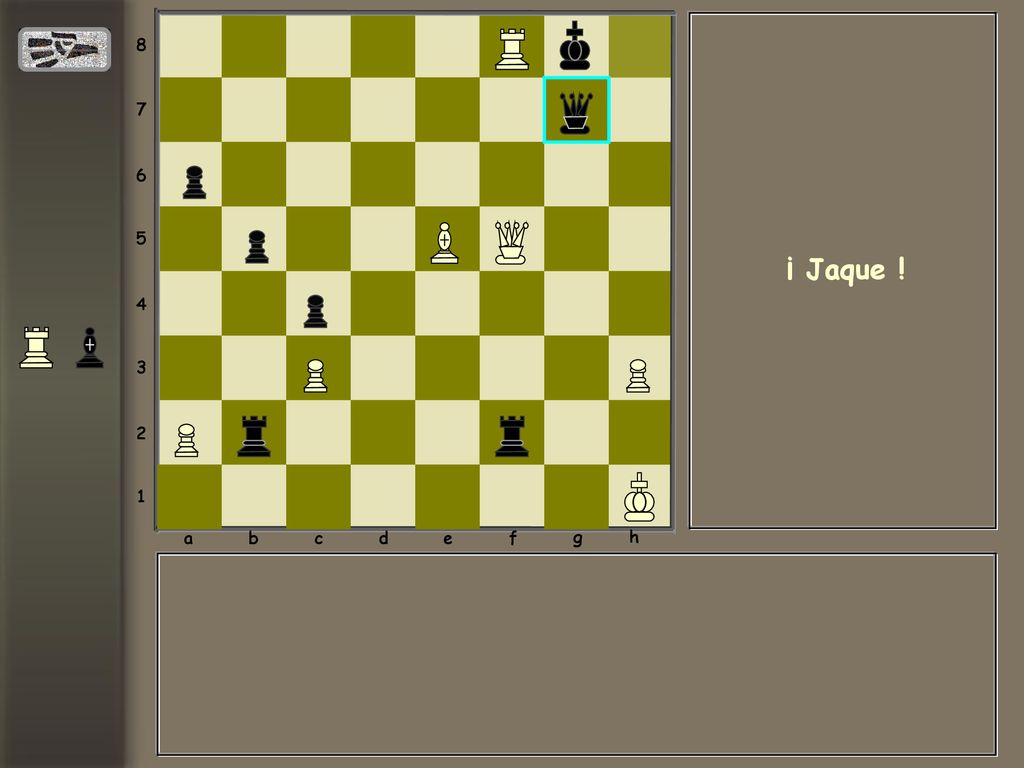 a b c d e f g h ¡ Jaque !