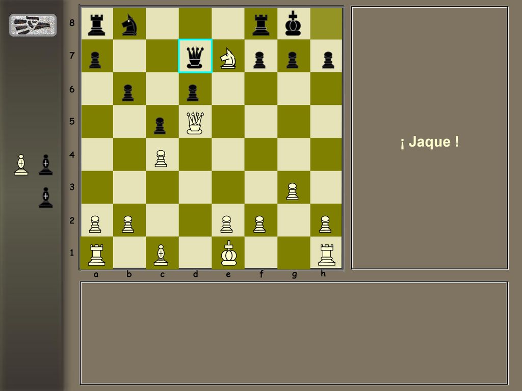 a b c d e f g h ¡ Jaque !