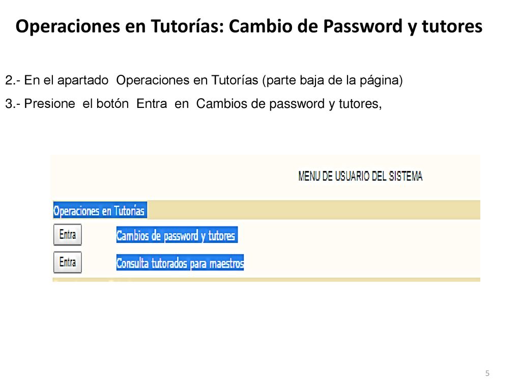 Operaciones en Tutorías: Cambio de Password y tutores