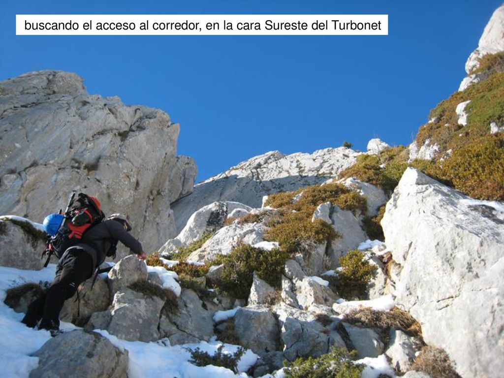 buscando el acceso al corredor, en la cara Sureste del Turbonet