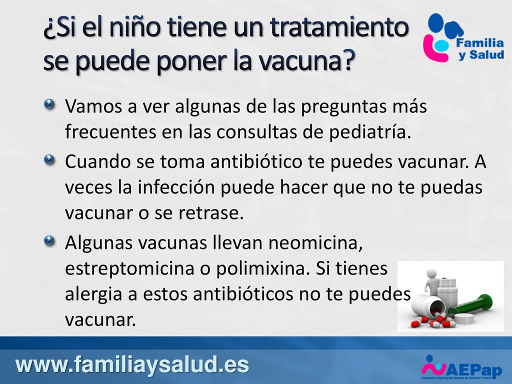 ¿Si el niño tiene un tratamiento se puede poner la vacuna
