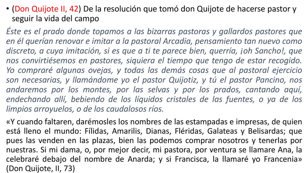 (Don Quijote II, 42) De la resolución que tomó don Quijote de hacerse pastor y seguir la vida del campo
