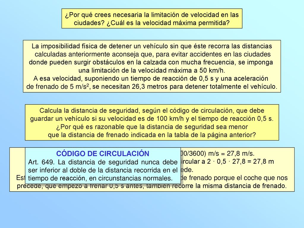 ¿Por qué crees necesaria la limitación de velocidad en las
