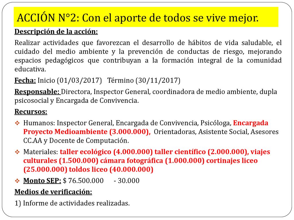 ACCIÓN N°2: Con el aporte de todos se vive mejor.