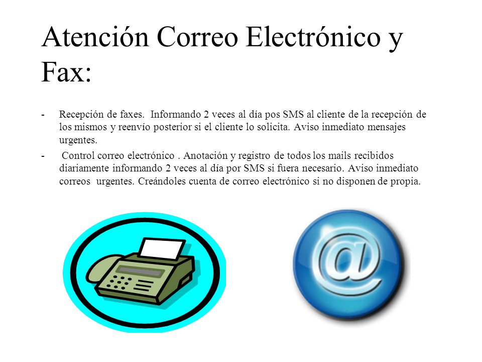 Atención Correo Electrónico y Fax: