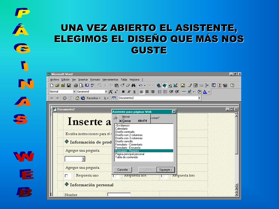 UNA VEZ ABIERTO EL ASISTENTE, ELEGIMOS EL DISEÑO QUE MÁS NOS GUSTE
