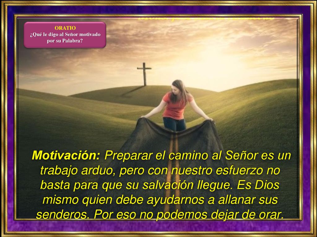 ¿Qué le digo al Señor motivado por su Palabra
