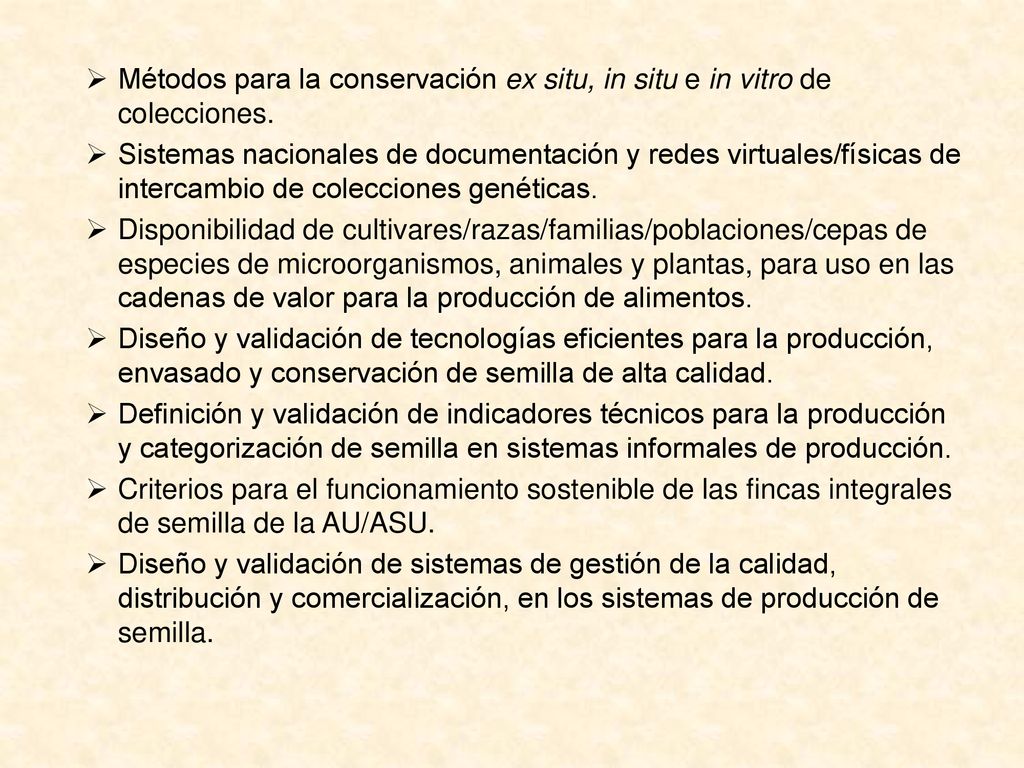 Métodos para la conservación ex situ, in situ e in vitro de colecciones.