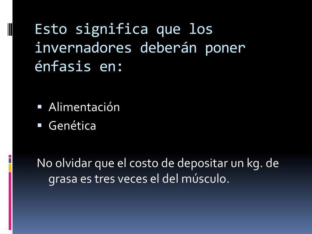 Esto significa que los invernadores deberán poner énfasis en: