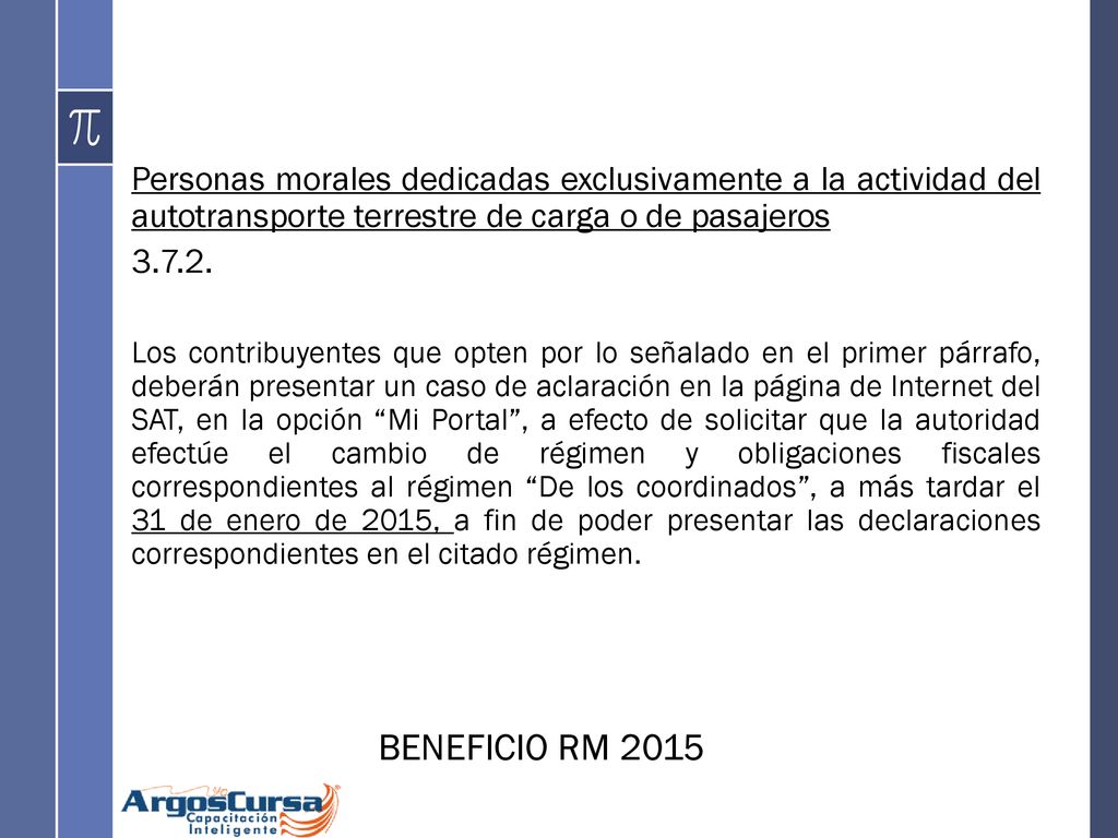 Personas morales dedicadas exclusivamente a la actividad del autotransporte terrestre de carga o de pasajeros
