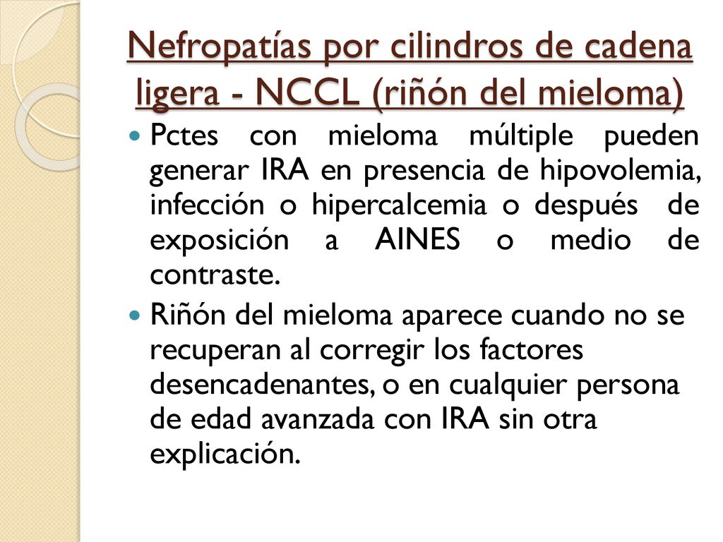 Nefropatías por cilindros de cadena ligera - NCCL (riñón del mieloma)