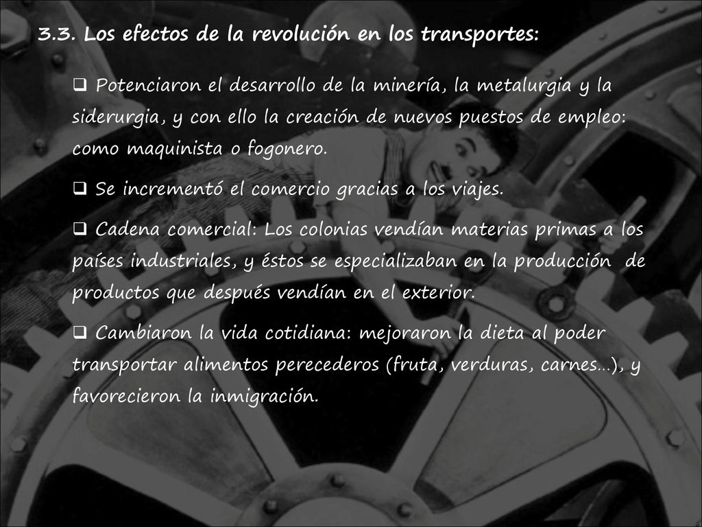 3.3. Los efectos de la revolución en los transportes: