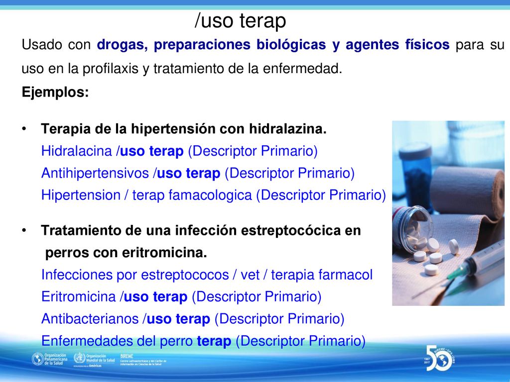/uso terap Usado con drogas, preparaciones biológicas y agentes físicos para su uso en la profilaxis y tratamiento de la enfermedad.