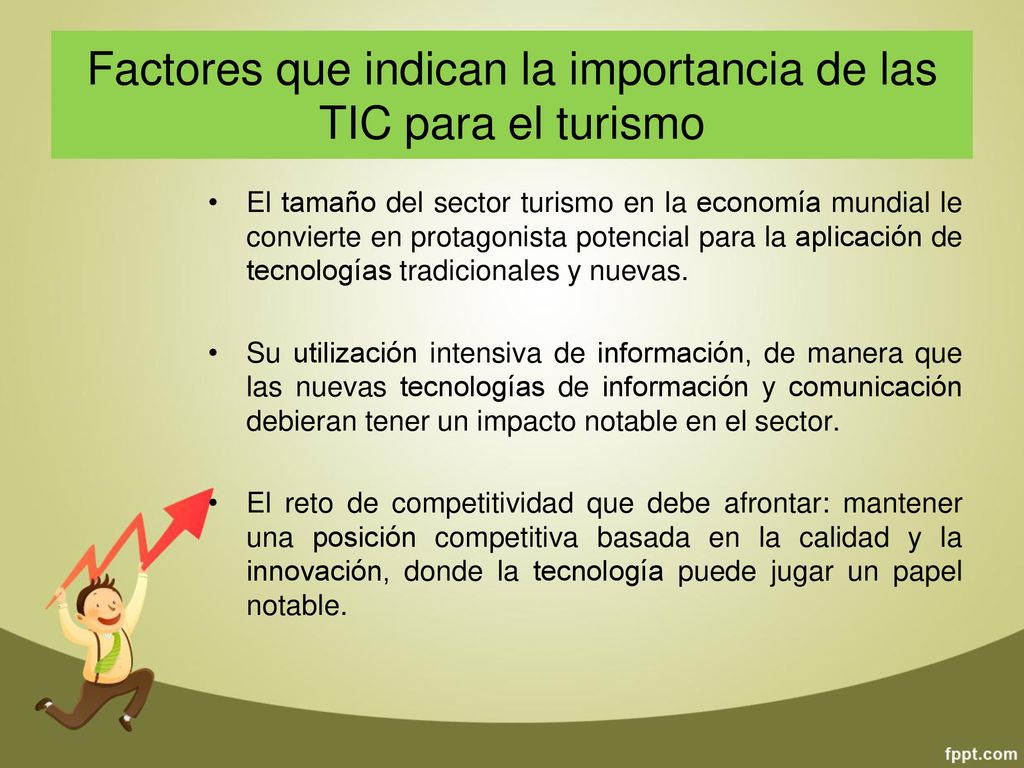 Factores que indican la importancia de las TIC para el turismo