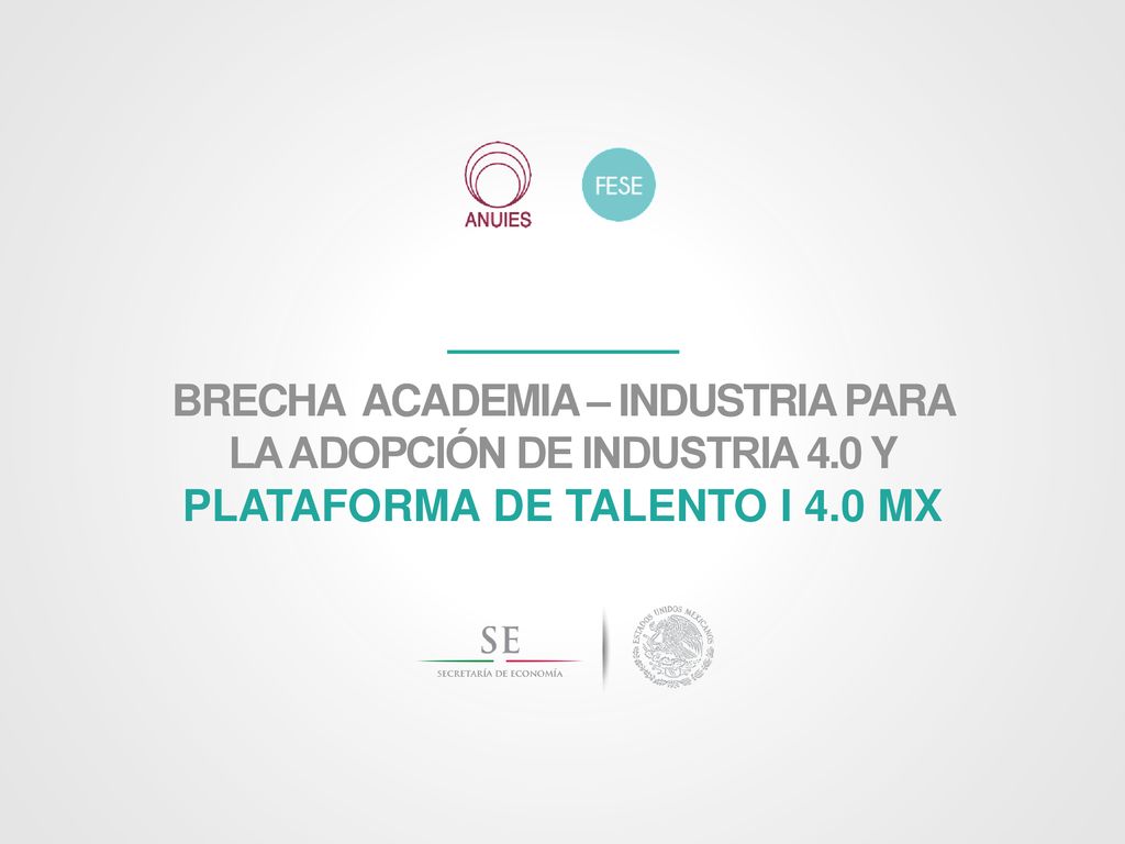 BRECHA ACADEMIA – INDUSTRIA PARA LA ADOPCIÓN DE INDUSTRIA 4.0 Y
