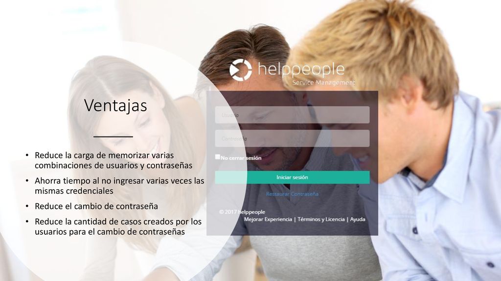 Ventajas Reduce la carga de memorizar varias combinaciones de usuarios y contraseñas.