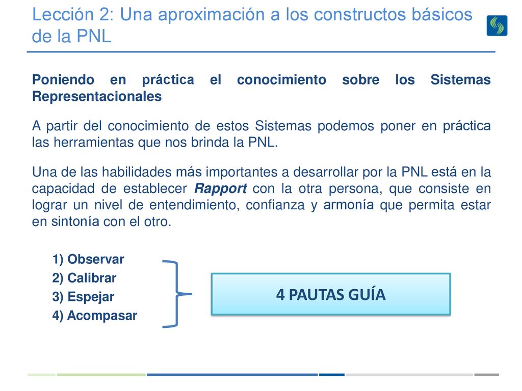 Lección 2: Una aproximación a los constructos básicos de la PNL