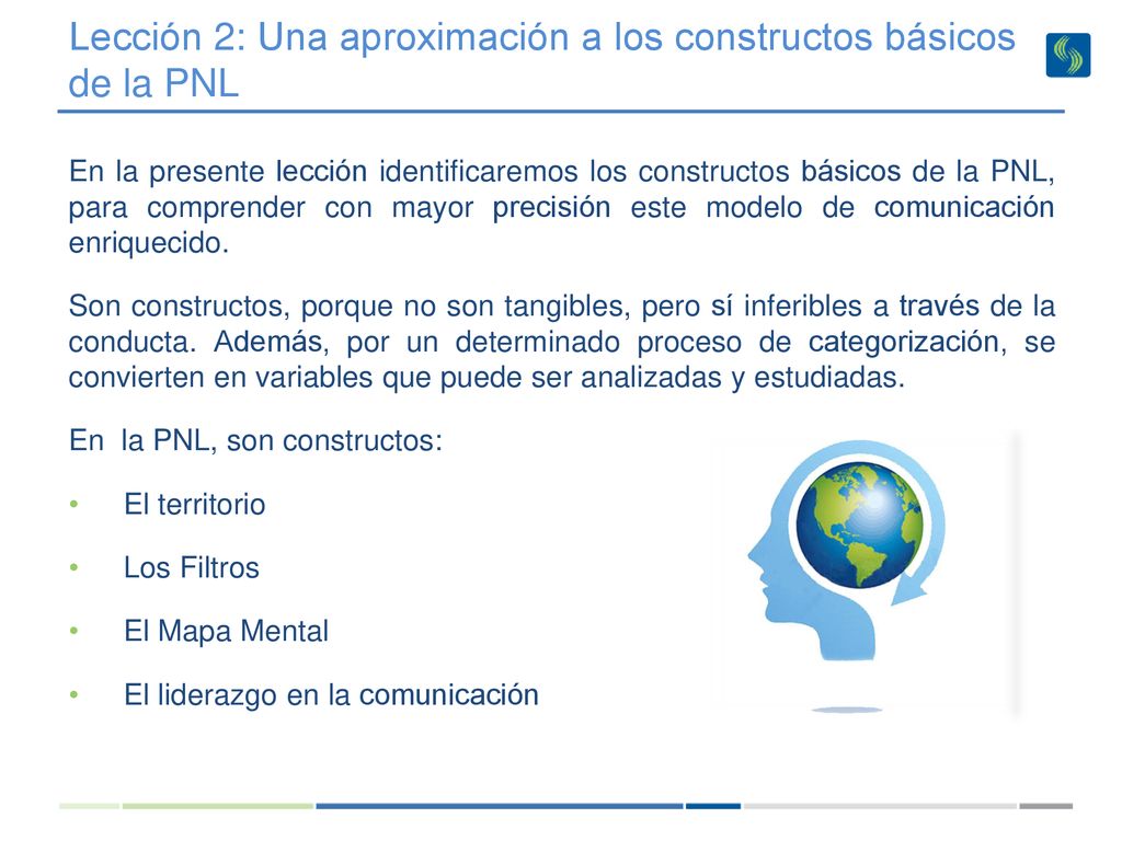 Lección 2: Una aproximación a los constructos básicos de la PNL