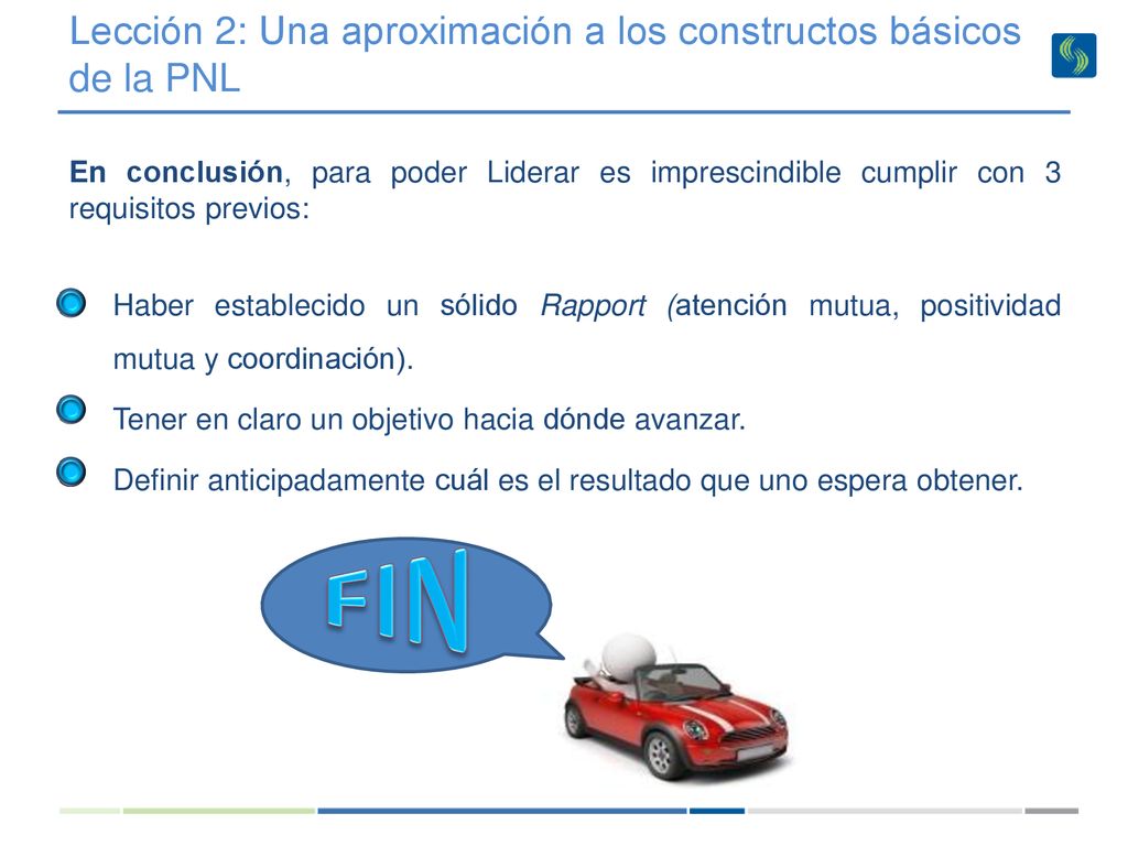 Lección 2: Una aproximación a los constructos básicos de la PNL