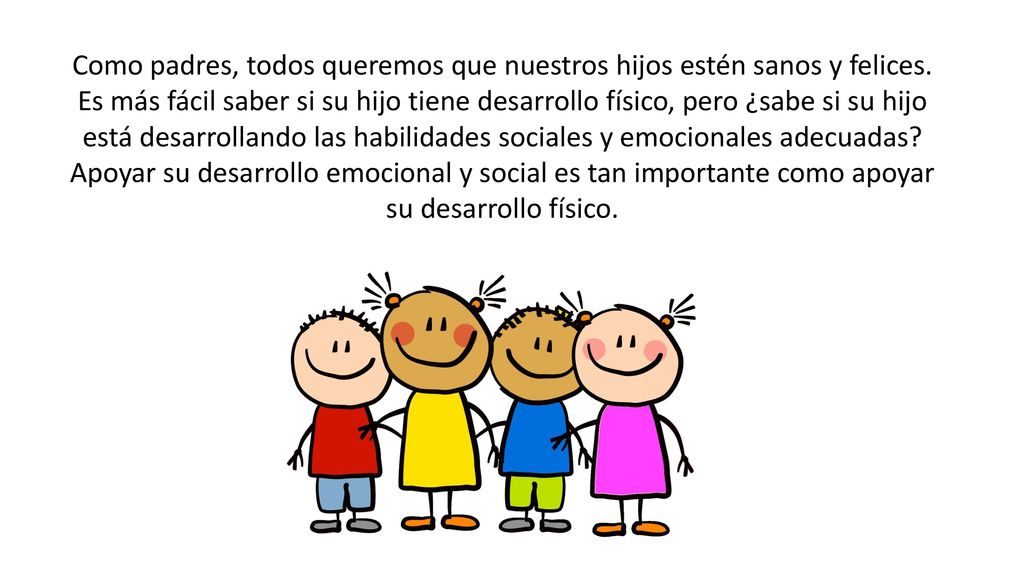 Como padres, todos queremos que nuestros hijos estén sanos y felices