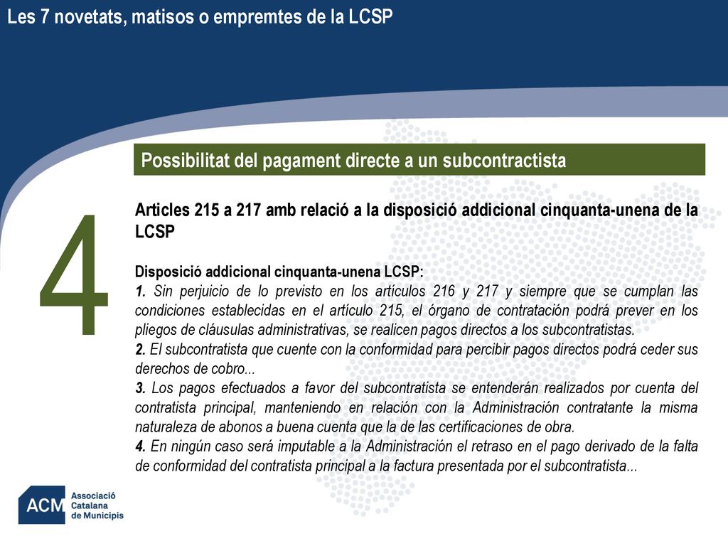 4 Les 7 novetats, matisos o empremtes de la LCSP