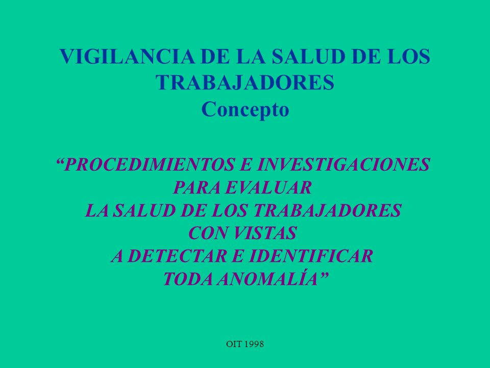 VIGILANCIA DE LA SALUD DE LOS TRABAJADORES Concepto
