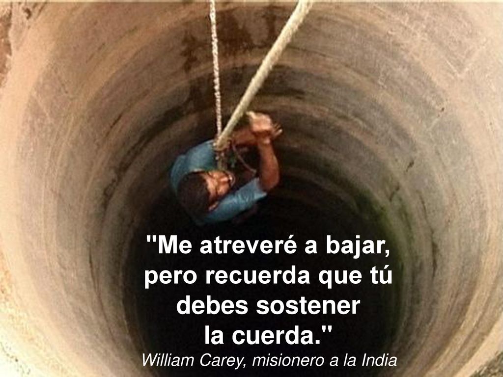 Me atreveré a bajar, pero recuerda que tú debes sostener