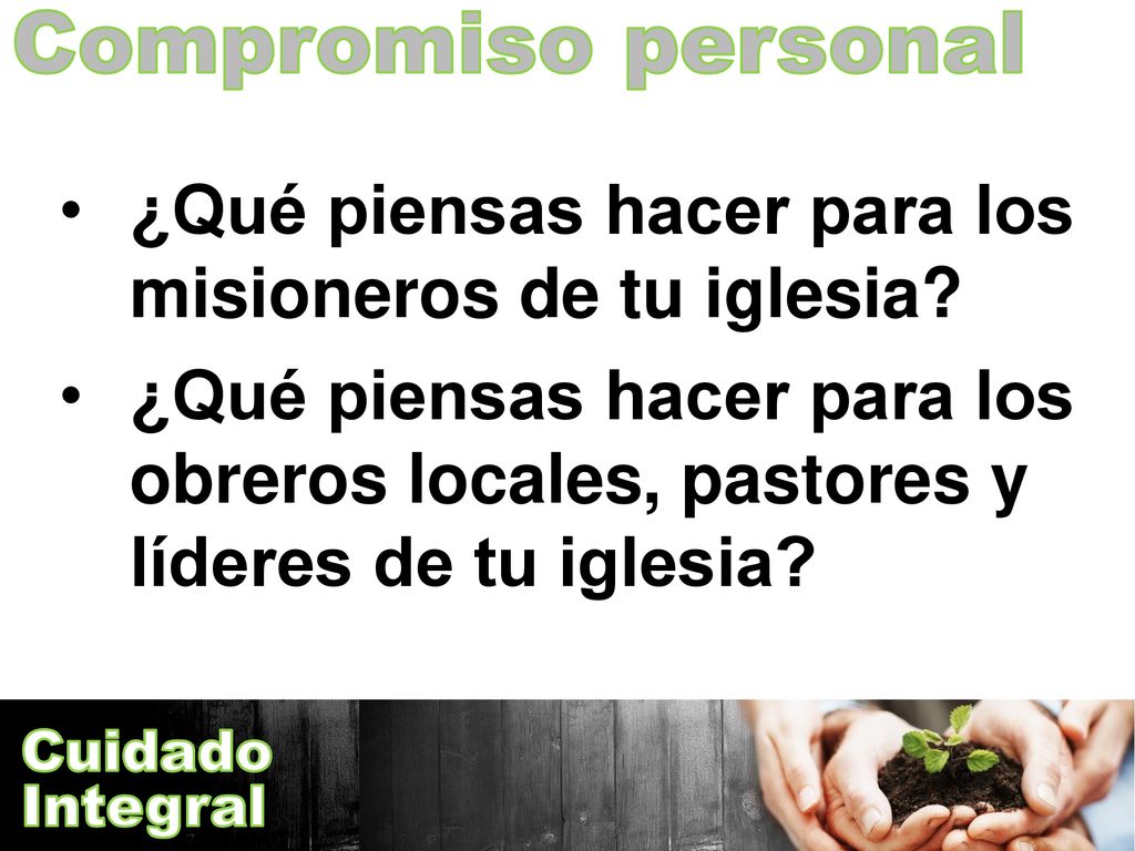 Compromiso personal ¿Qué piensas hacer para los misioneros de tu iglesia