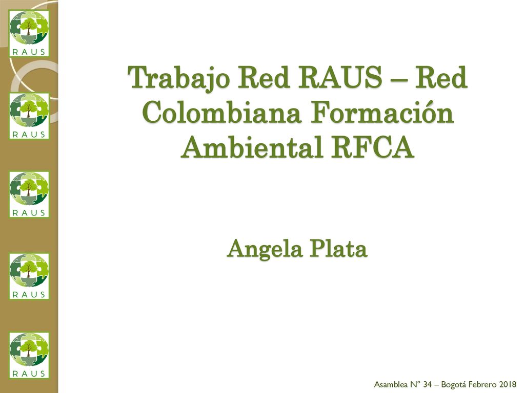 Trabajo Red RAUS – Red Colombiana Formación Ambiental RFCA Angela Plata