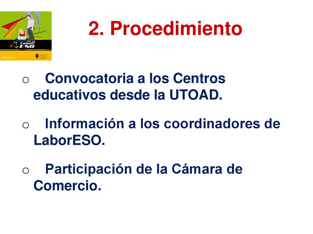 2. Procedimiento Convocatoria a los Centros educativos desde la UTOAD.