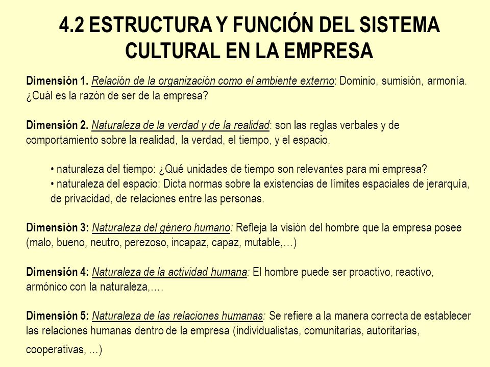 4.2 ESTRUCTURA Y FUNCIÓN DEL SISTEMA CULTURAL EN LA EMPRESA