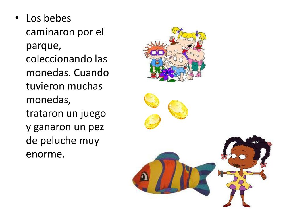 Los bebes caminaron por el parque, coleccionando las monedas
