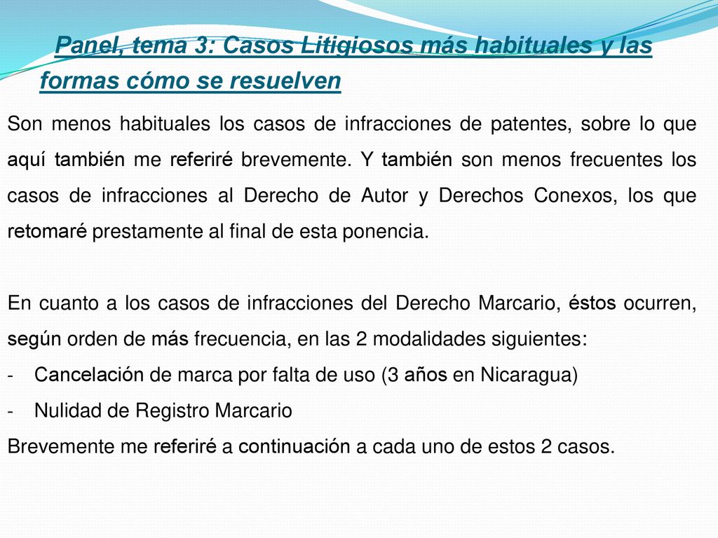 Panel, tema 3: Casos Litigiosos más habituales y las formas cómo se resuelven