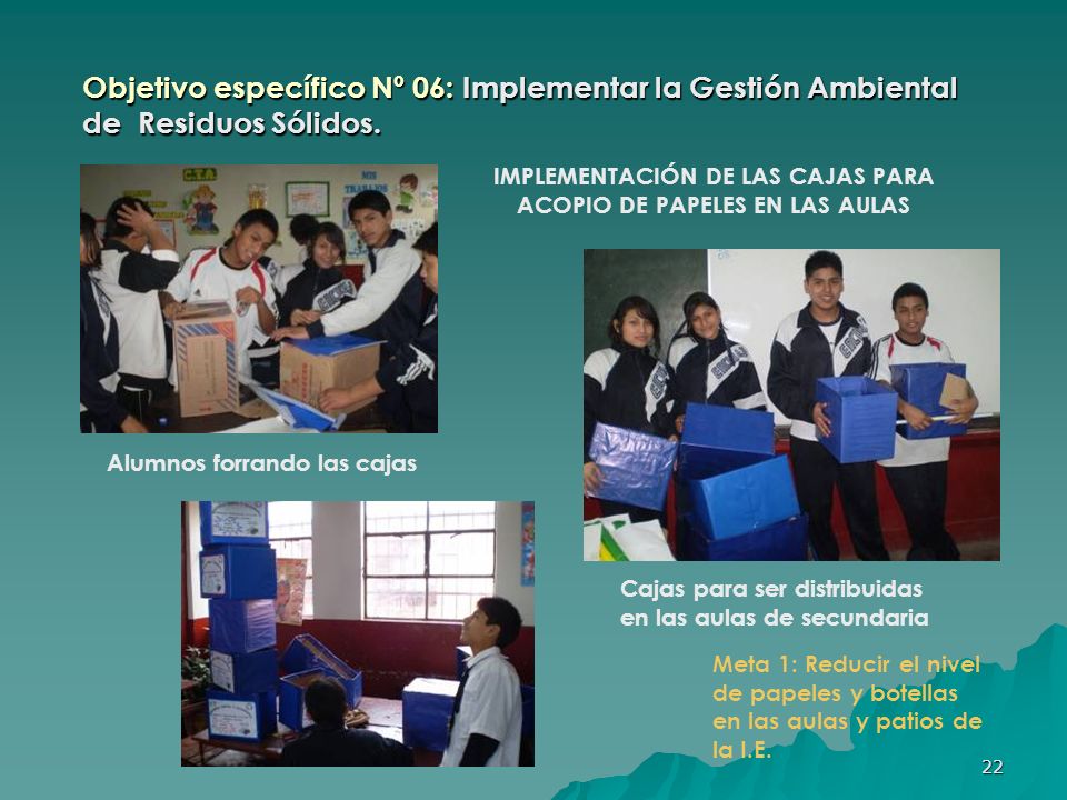 IMPLEMENTACIÓN DE LAS CAJAS PARA ACOPIO DE PAPELES EN LAS AULAS