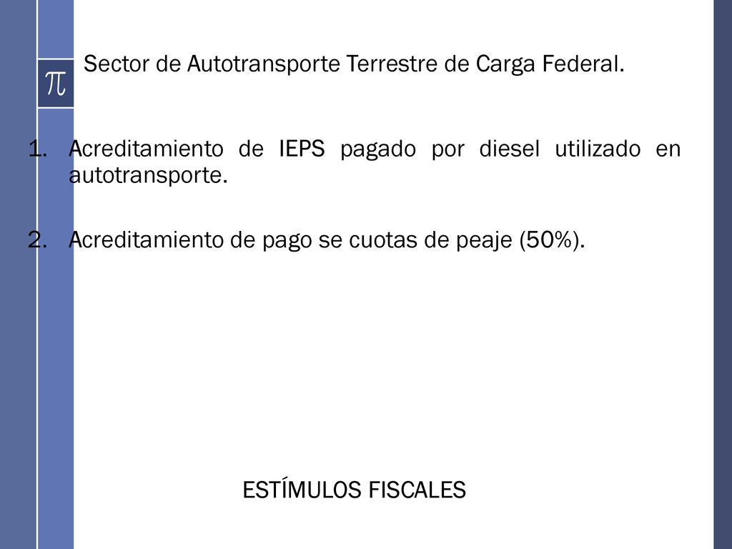 Sector de Autotransporte Terrestre de Carga Federal.
