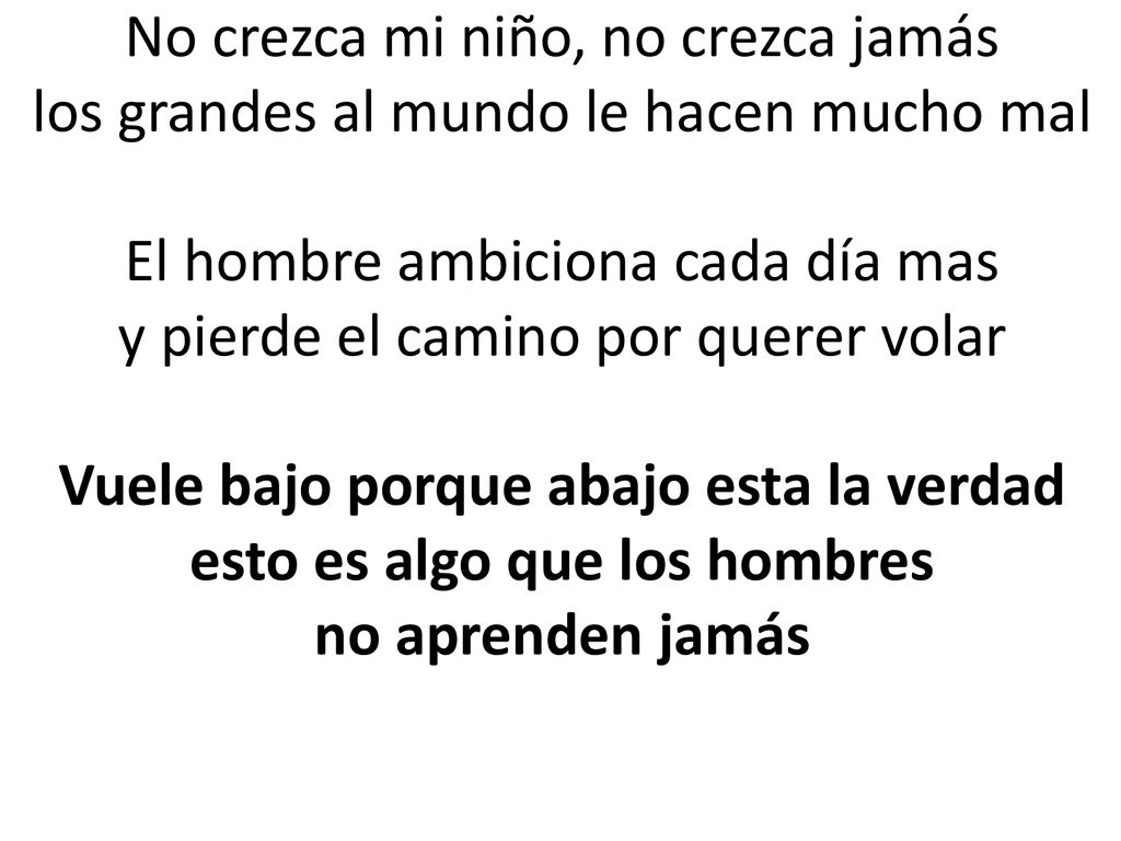Vuele bajo porque abajo esta la verdad esto es algo que los hombres