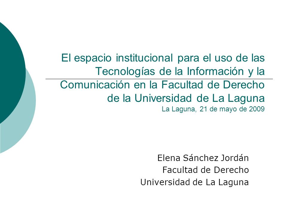 Elena Sánchez Jordán Facultad de Derecho Universidad de La Laguna