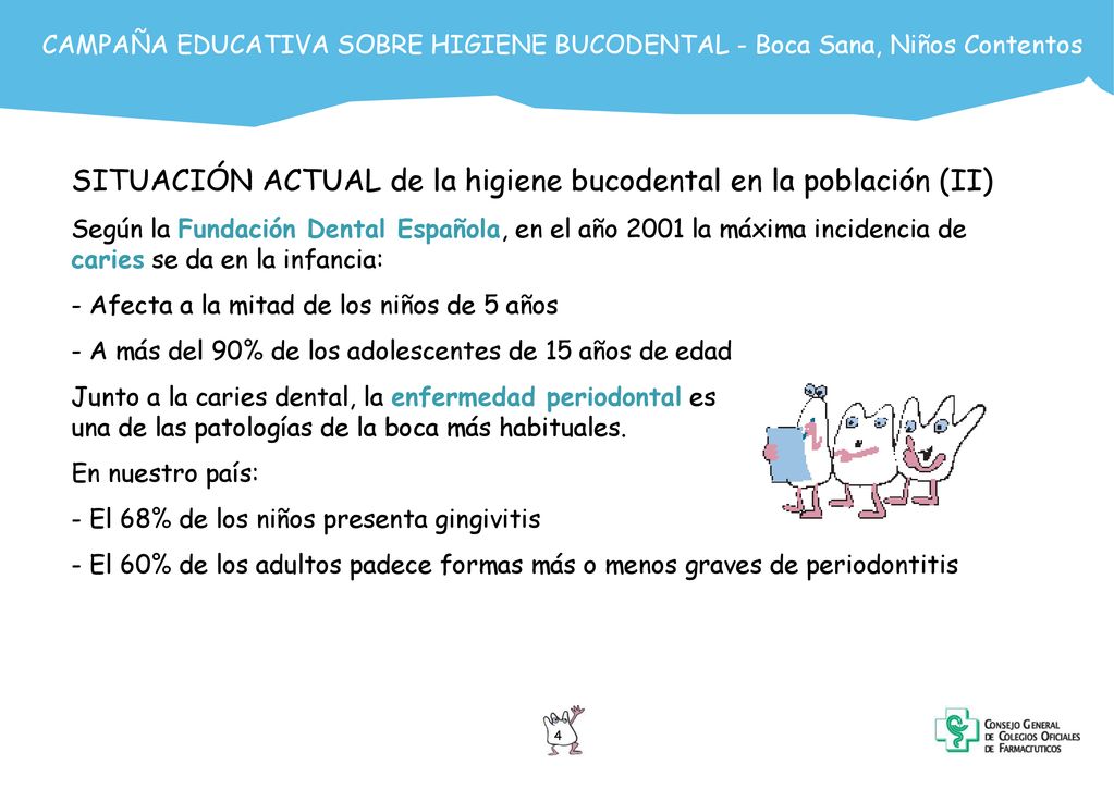 SITUACIÓN ACTUAL de la higiene bucodental en la población (II)