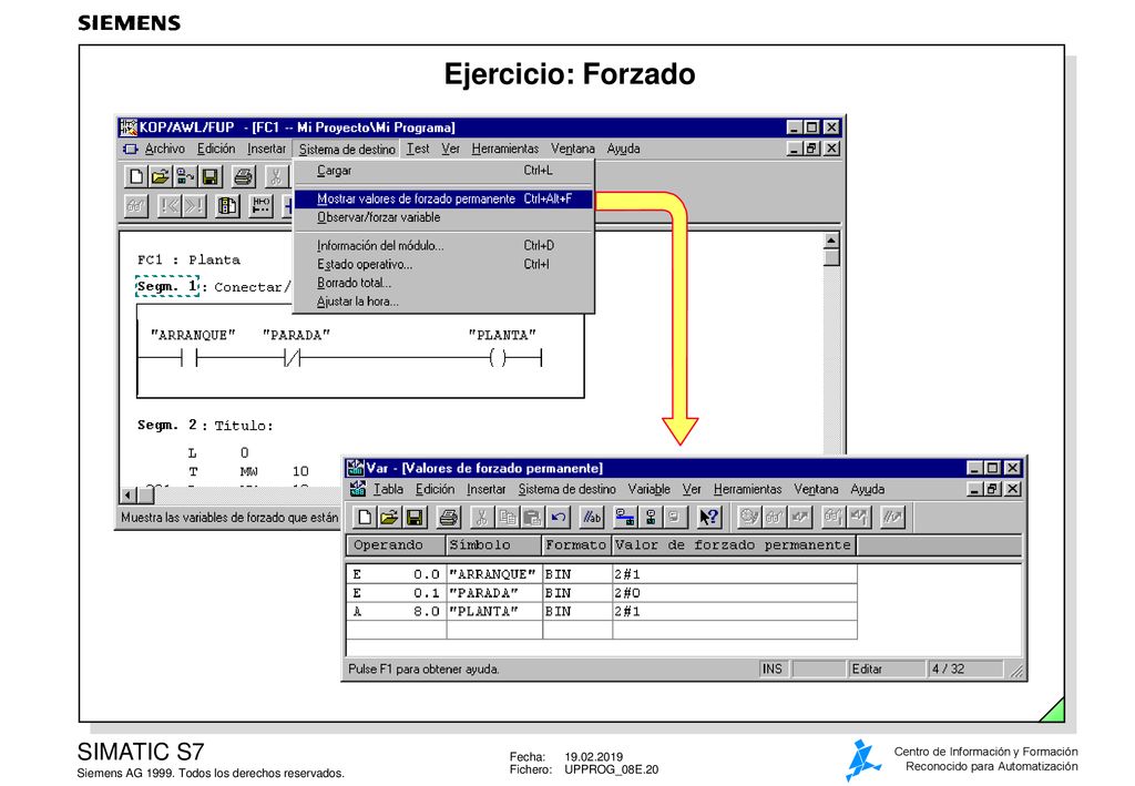 Ejercicio: Forzado Objetivo Existen fallos en algunos sensores. El ejercicio consiste en simular esto utilizando la función de Forzado .
