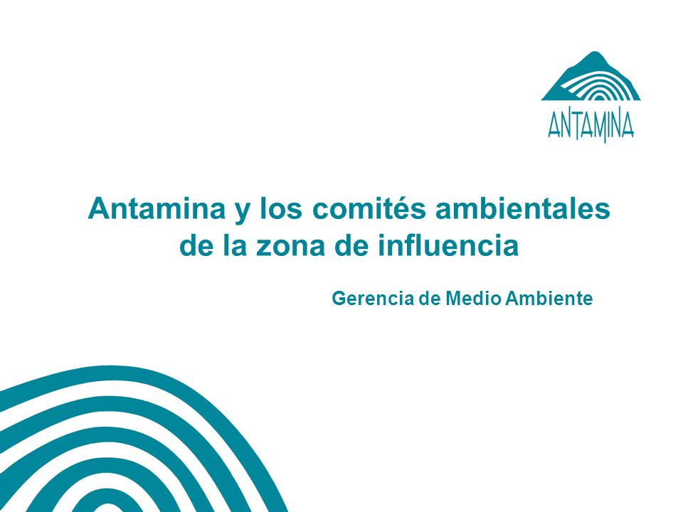 Antamina y los comités ambientales de la zona de influencia