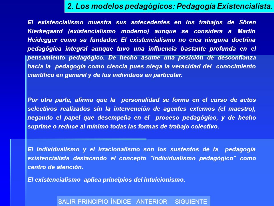 2. Los modelos pedagógicos: Pedagogía Existencialista.