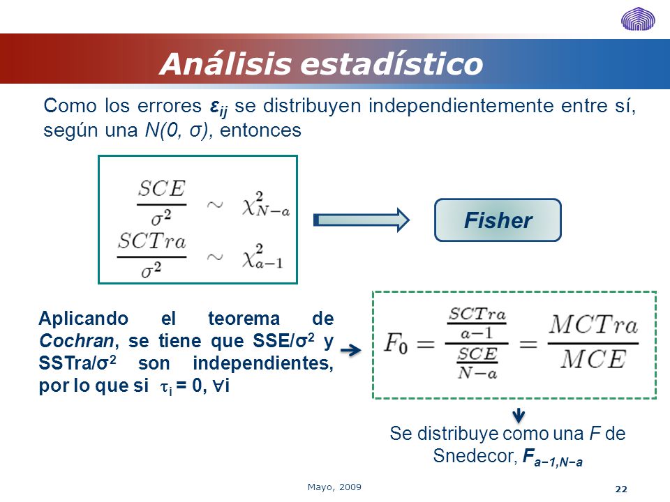 Se distribuye como una F de Snedecor, Fa−1,N−a
