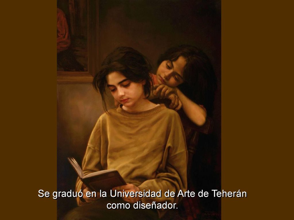 Se graduó en la Universidad de Arte de Teherán como diseñador.