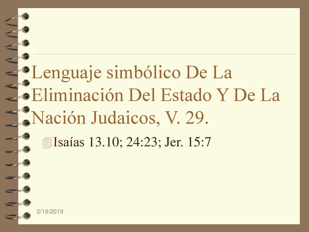 Lenguaje simbólico De La Eliminación Del Estado Y De La Nación Judaicos, V. 29.