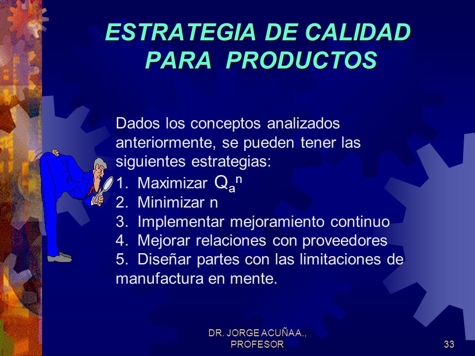 ESTRATEGIA DE CALIDAD PARA PRODUCTOS