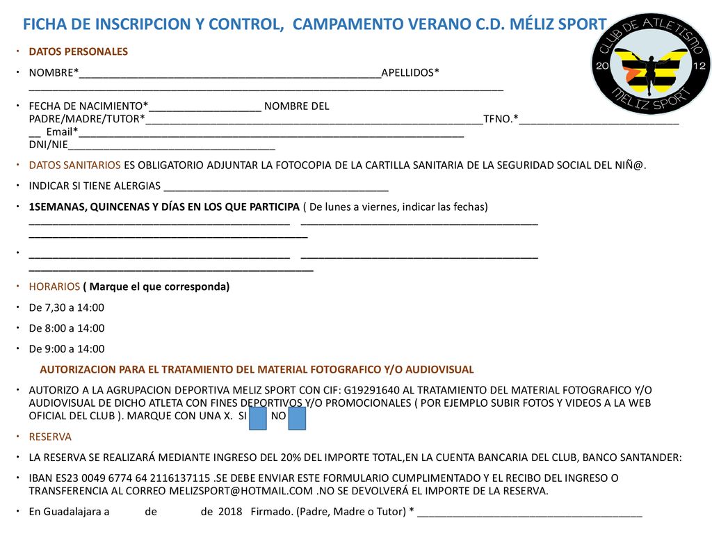 FICHA DE INSCRIPCION Y CONTROL, CAMPAMENTO VERANO C.D. MÉLIZ SPORT
