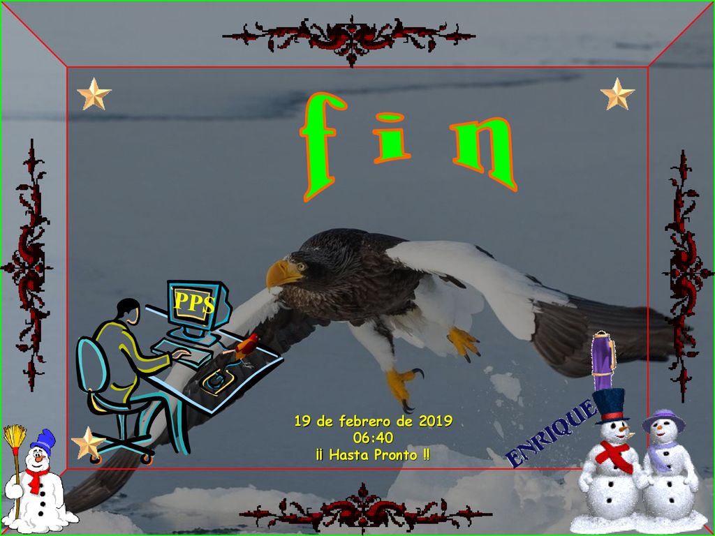 f i n PPS 19 de febrero de :40 ¡¡ Hasta Pronto !!