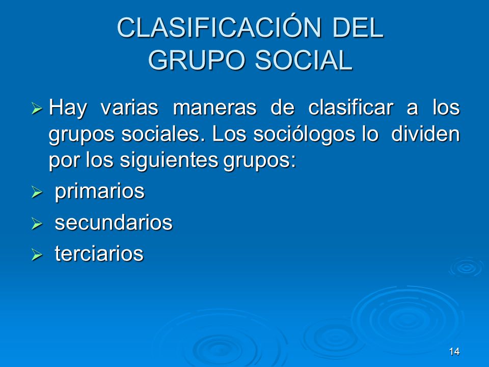 CLASIFICACIÓN DEL GRUPO SOCIAL