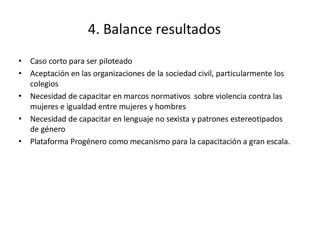 4. Balance resultados Caso corto para ser piloteado