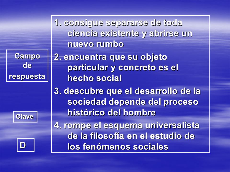 2. encuentra que su objeto particular y concreto es el hecho social
